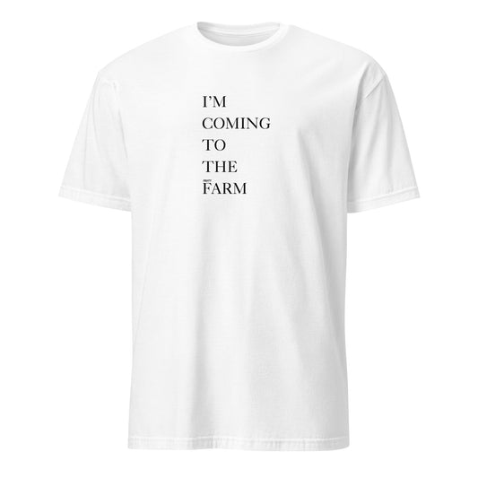 I'M COMING TO THE (fruity) FARM t-shirt in white, front view